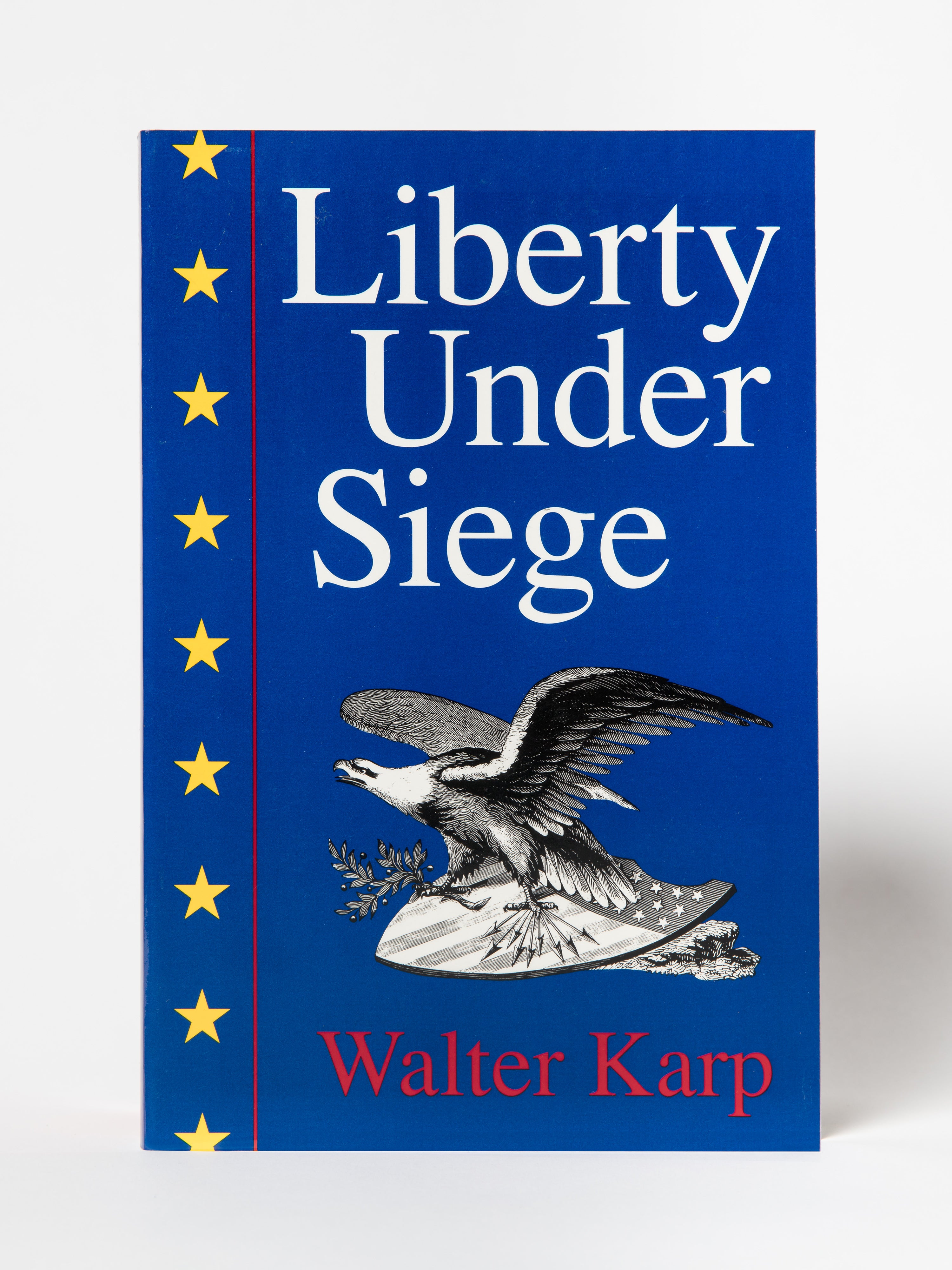 Liberty Under Siege