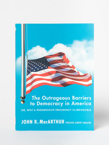 The Outrageous Barriers to Democracy in America